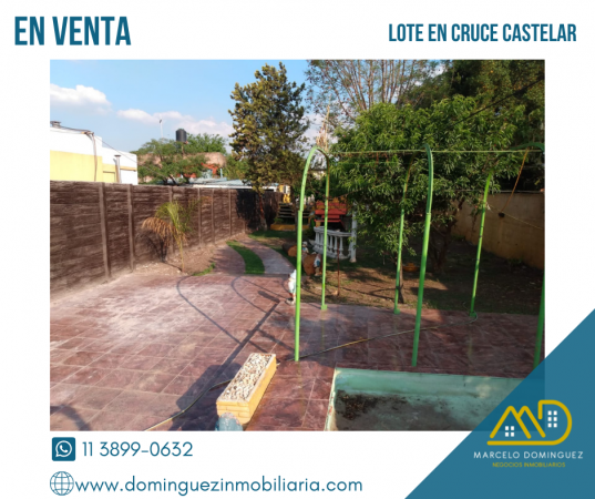 LOTE EN CRUCE CASTELAR EN VENTA