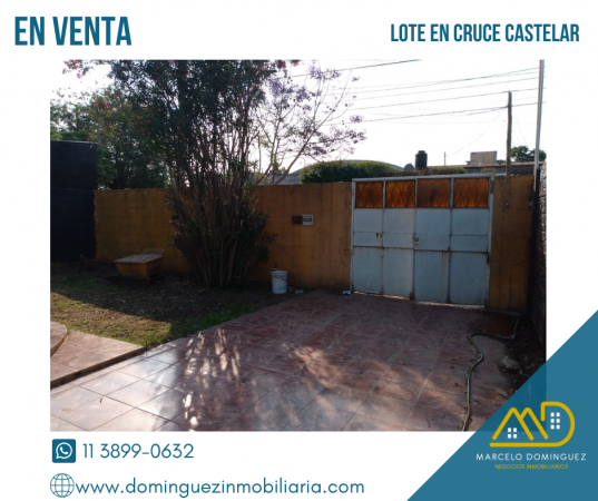 LOTE EN CRUCE CASTELAR EN VENTA