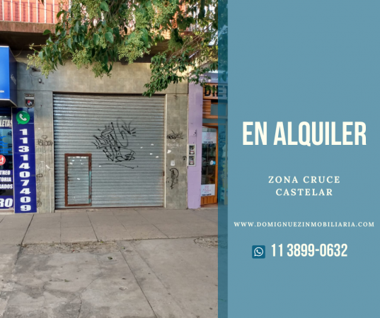 LOCAL COMERCIAL ZONA CRUCE CASTELAR EN ALQUILER