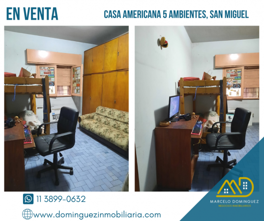 CASA AMERICANA 5 AMBIENTES ZONA SAN MIGUEL EN VENTA