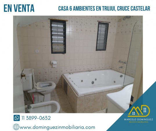 CASA 6 AMBIENTES ZONA TRUJUI EN VENTA