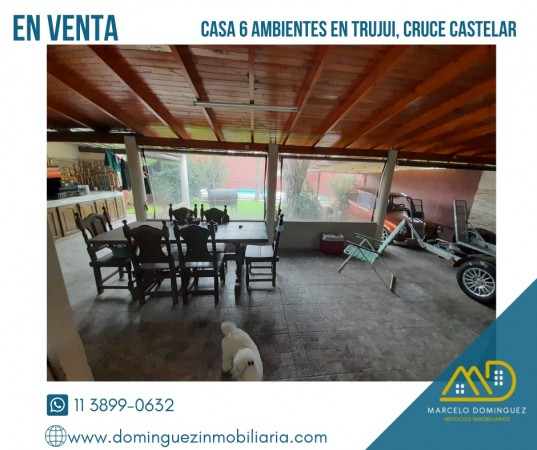 CASA 6 AMBIENTES ZONA TRUJUI EN VENTA