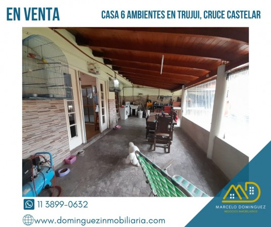 CASA 6 AMBIENTES ZONA TRUJUI EN VENTA