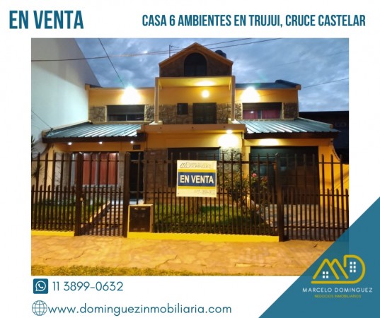 CASA 6 AMBIENTES ZONA TRUJUI EN VENTA