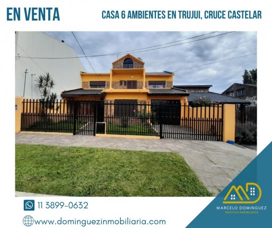 CASA 6 AMBIENTES ZONA TRUJUI EN VENTA